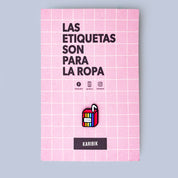 PIN LAS ETIQUETAS SON PARA LA ROPA